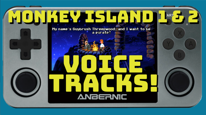 Guide: Add voice tracks to the first two Monkey Island games on your RG350 device