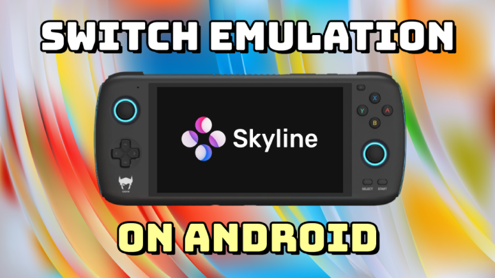 Guide: Skyline (Switch) Emulation on Android
